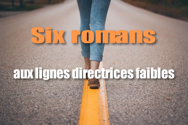 scribbook-blog-six-romans-lignes-dir-faibles